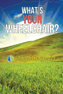 What's Your Wheelchair?