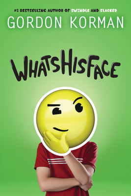 Whatshisface - Korman, Gordon