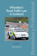 Wheatley's Road Traffic Law in Scotland