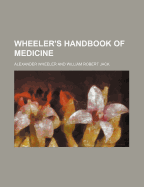 Wheeler's Handbook of Medicine