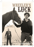 Wheeler's Luck: A Rural Comedy