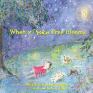 When a Peace Tree Blooms