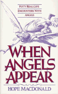 When Angels Appear - MacDonald, Hope