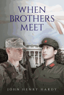When Brother's Meet