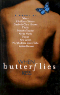 When Butterflies Kiss