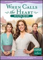When Calls the Heart: Healing Heart - 
