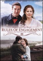 When Calls the Heart: Rules of Engagement - Neill L. Fearnley