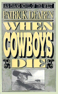 When Cowboys Die