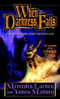 When Darkness Falls - Lackey, Mercedes, and Mallory, James