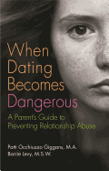 When Dating Becomes Dangerous