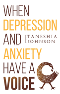 When Depression and Anxiety Have a Voice