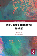 When Does Terrorism Work?