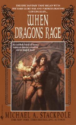 When Dragons Rage: Book 2 of the Dragoncrown War Cycle - Stackpole, Michael A