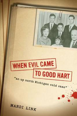 When Evil Came to Good Hart - Link, Mardi