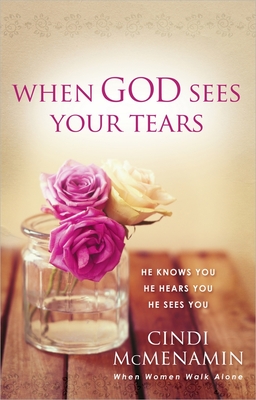 When God Sees Your Tears - McMenamin, Cindi