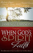When God's Spirit Falls: How Renowned Christians Received the Holy Spirit