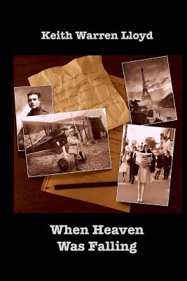 When Heaven Was Falling - Lloyd, Keith Warren