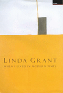 When I Lived in Modern Times - Grant, Linda