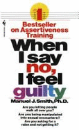 When I Say No/Guilty - Smith, Manuel J