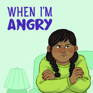 When I'm Angry: English Edition
