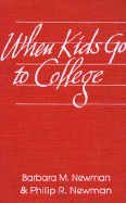 When Kids Go to College: A Parent's Guide to Changing Relationships