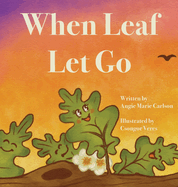 When Leaf Let Go