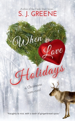 When Love Holidays - Greene, S J