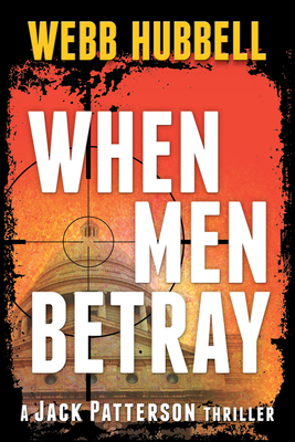 When Men Betray: Volume 1 - Hubbell, Webb