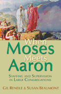 When Moses Meets Aaron: Staffing and Supervision in Large Congregations