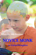 When My Son Becomes Novice Monk in United Kingdom