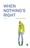 When Nothing's Right