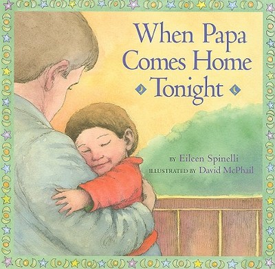 When Papa Comes Home Tonight - Spinelli, Eileen