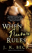 When Pleasure Rules: A Shadow Keepers Novel