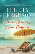 When Secrets Come Calling