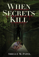 When Secrets Kill