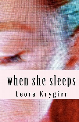 When She Sleeps - Krygier, Leora