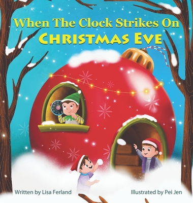 When the Clock Strikes on Christmas Eve - Ferland, Lisa