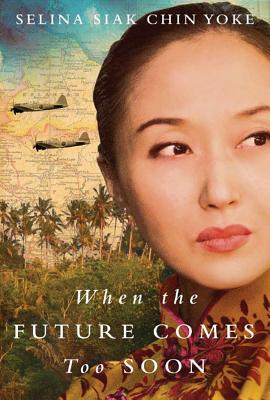 When the Future Comes Too Soon - Chin Yoke, Selina Siak