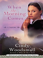 When the Morning Comes - Woodsmall, Cindy