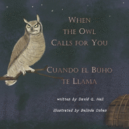 When the Owl Calls for You: Cuando el Bho Te Llama