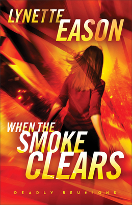 When the Smoke Clears - Eason, Lynette