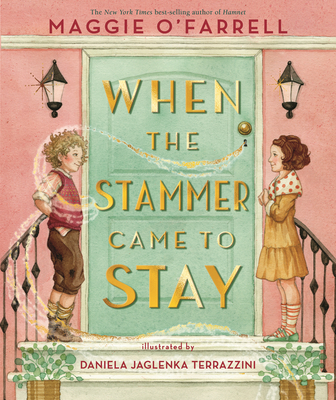 When the Stammer Came to Stay - O'Farrell, Maggie