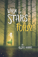 When the Stars Form