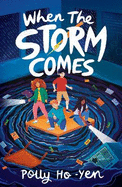 When The Storm Comes