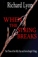 When the String Breaks