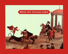 When the Viceroy Came