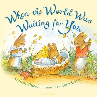 When the World Was Waiting for You - Shields, Gillian