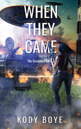 When They Came: The Complete Series