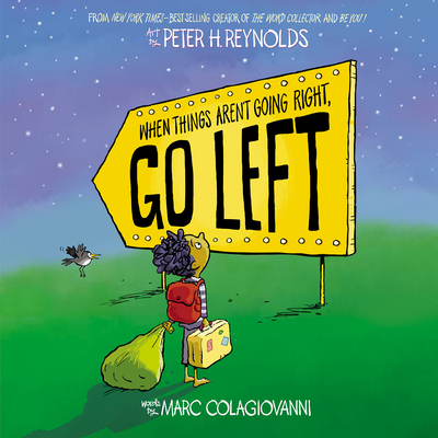 When Things Aren't Going Right, Go Left - Colagiovanni, Marc