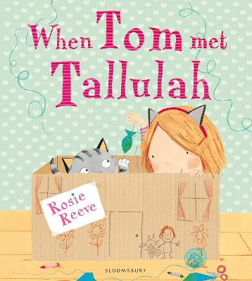 When Tom Met Tallulah - Reeve, Rosie